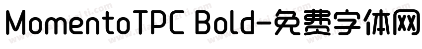 MomentoTPC Bold字体转换